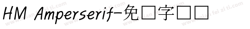 HM Amperserif字体转换